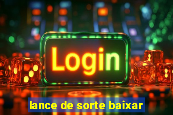 lance de sorte baixar